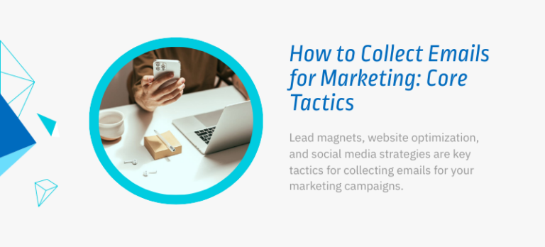 How To Get Emails For Email Marketing: Proven Methods Backed By Data