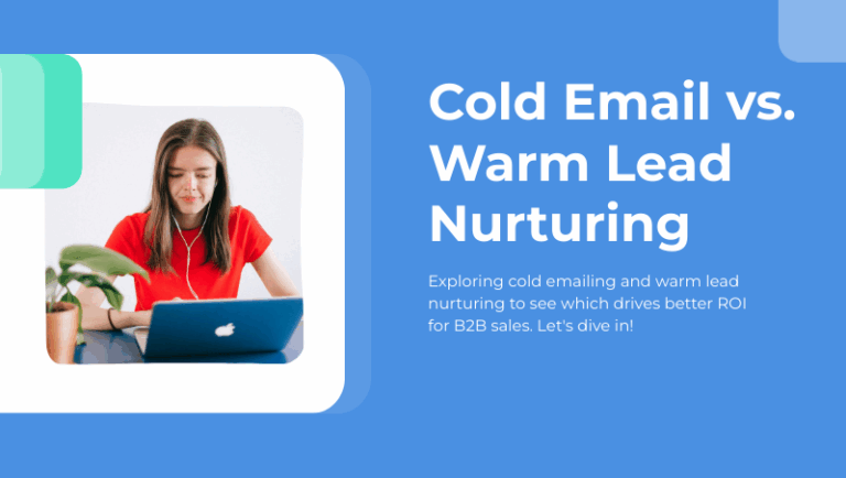 cold email vs warm nurturing
