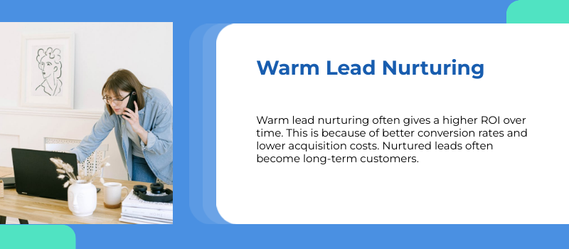 what is warm lead nurturing