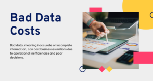 costs for bad data