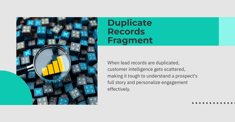 duplicate record fragmentation