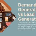 demand gen and lead fen differences